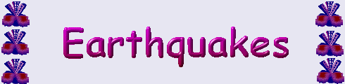 Earthquakes